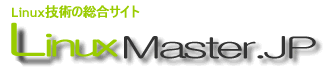 Linux�ޥ�����.JP�ʥ�ʥå����ޥ�����.JP��